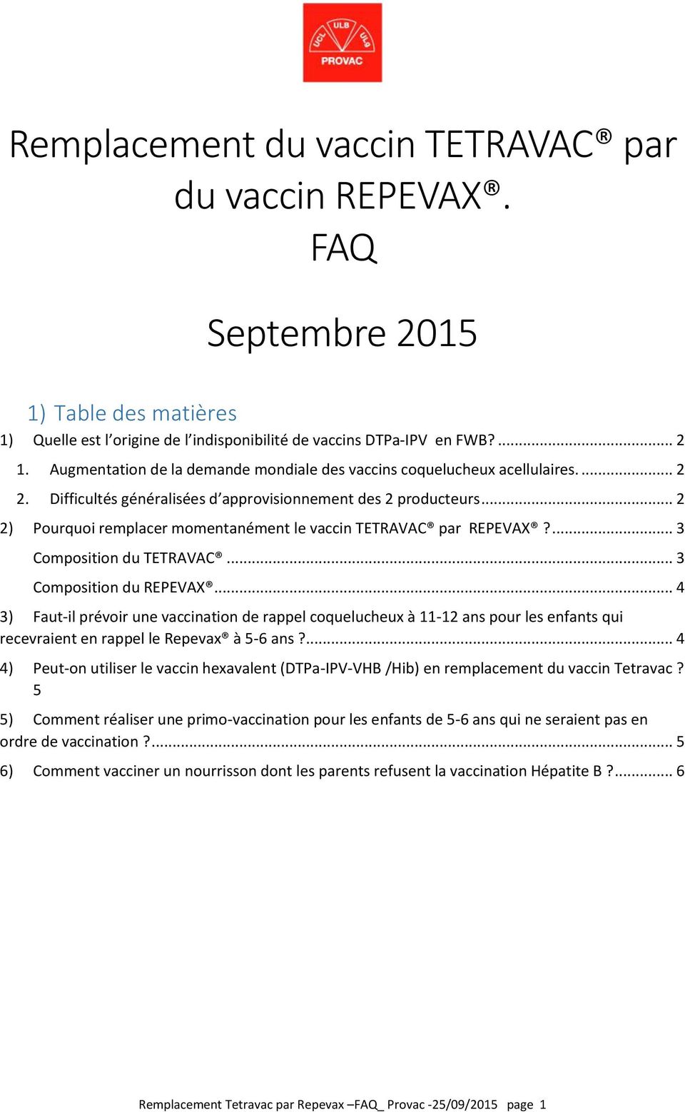 vaccin 6 ans tetravac