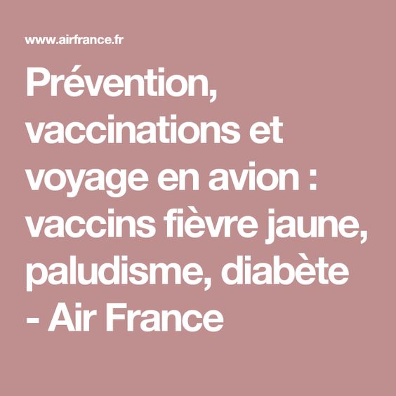 vaccin fievre jaune air france