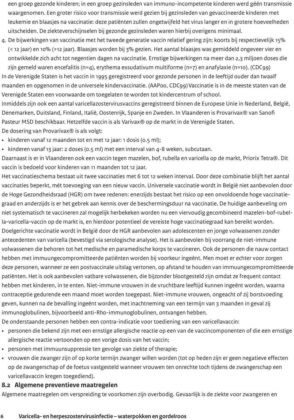vaccin windpokken bijwerkingen